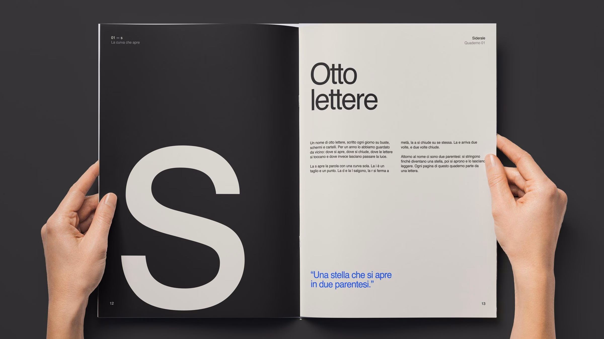 Siderale Quaderno 01, open spread: a giant s on dark grey, and the essay Otto lettere on warm white