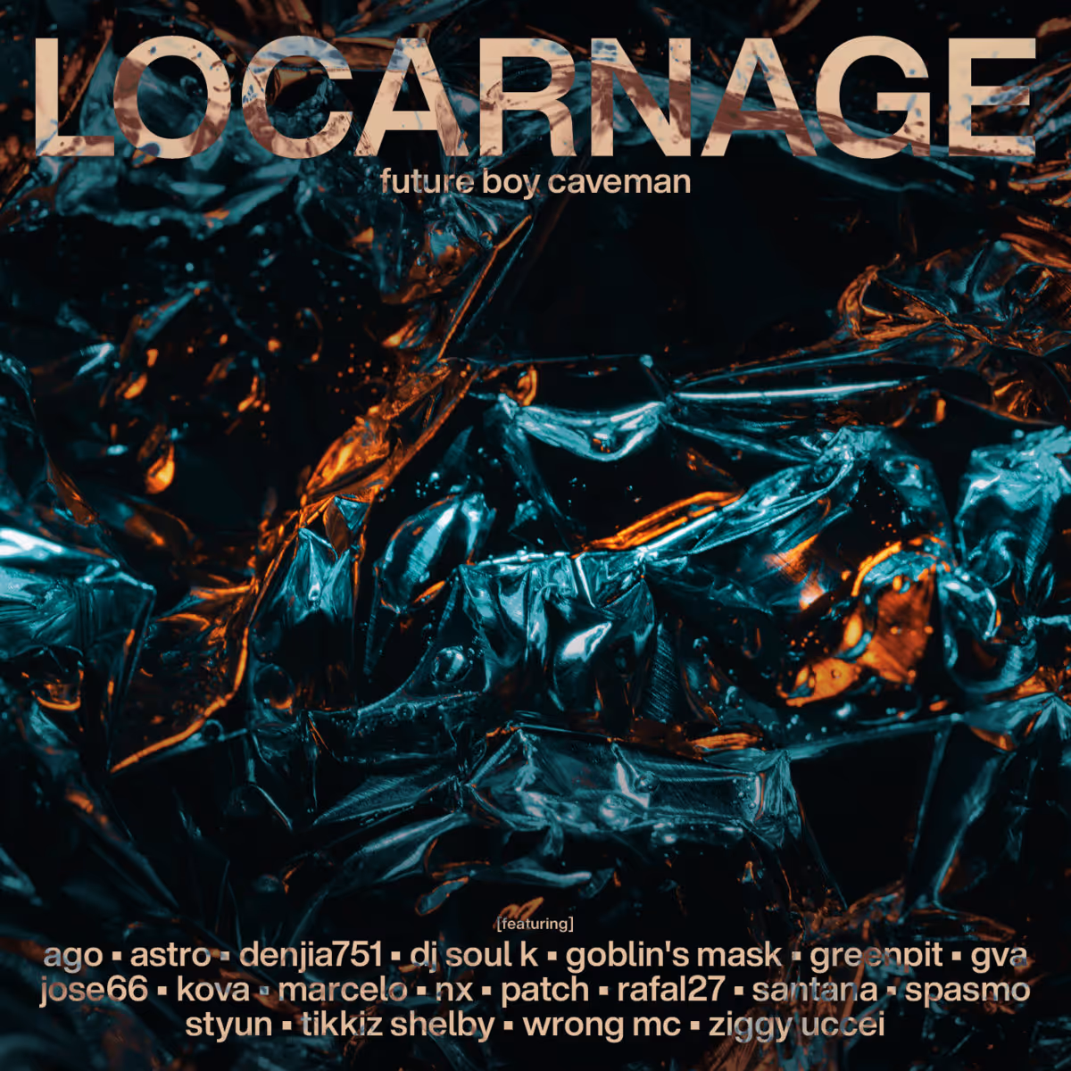 Album cover with title LOCARNAGE by future boy caveman over abstract blue and orange crumpled metallic texture.