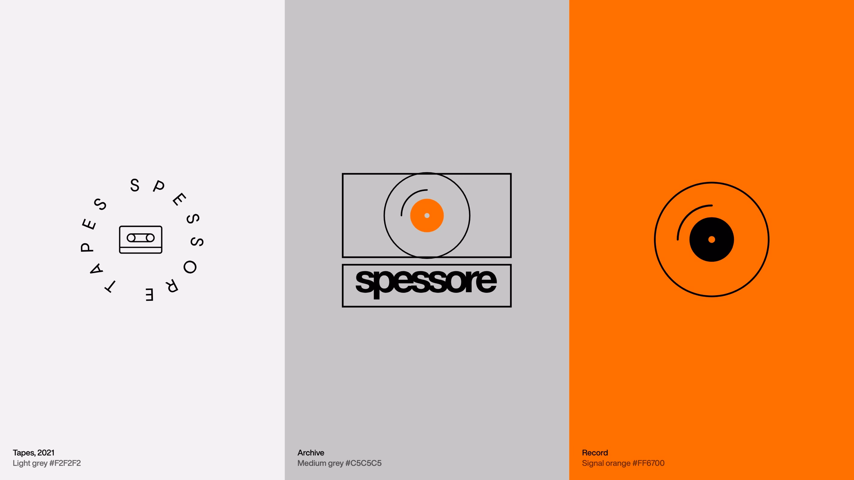 The Spessore system: the tapes stamp on light grey, the logo on medium grey, the record on orange